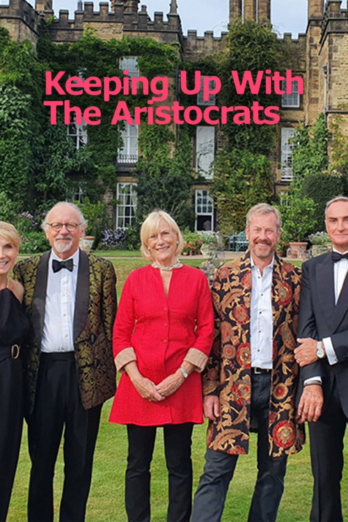 Keeping Up with the Aristocrats电影海报