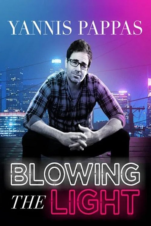 Yannis Pappas: Blowing The Light Poster