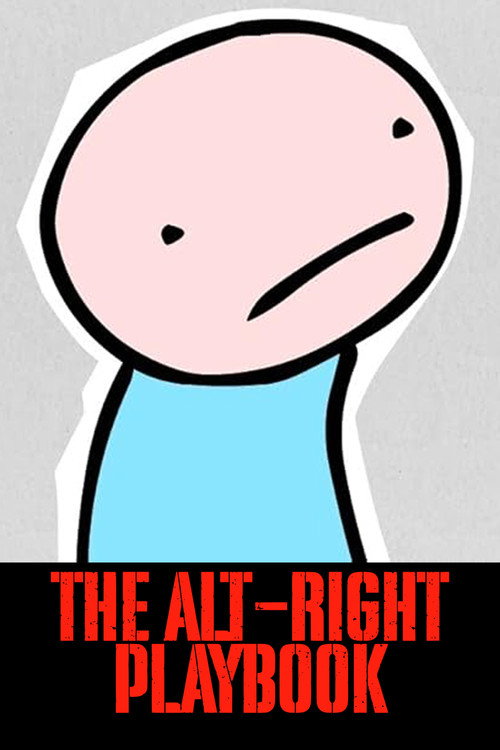 The Alt-Right Playbook