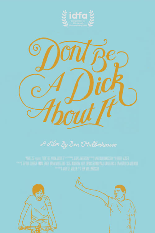 Don't Be a Dick About It (2018) hulu movies HD