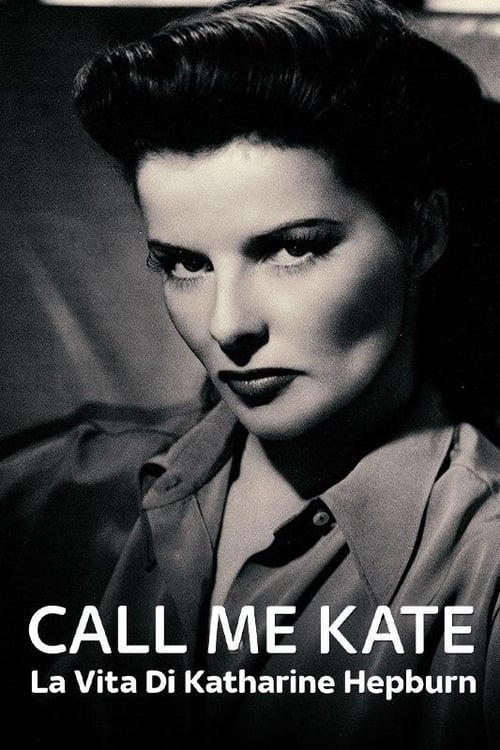 Call+me+Kate+-+La+vita+di+Katharine+Hepburn