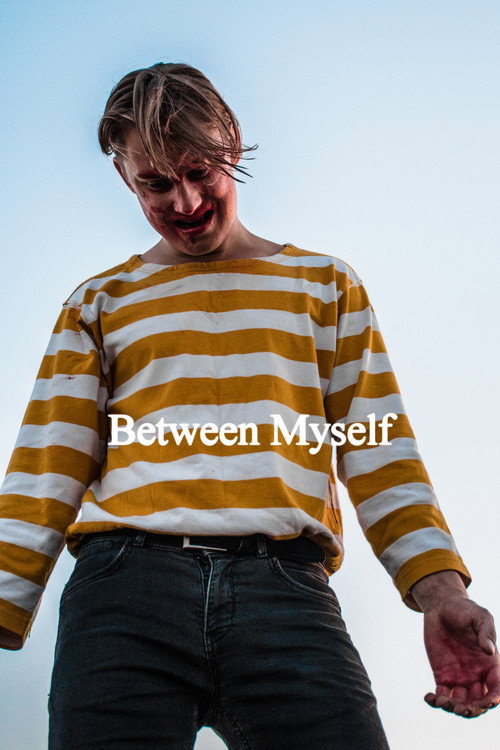Between Myself poster 6