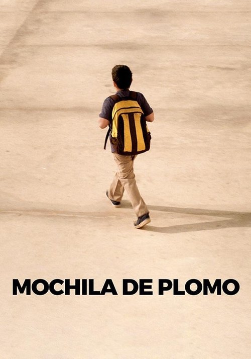 Background poster of Mochila de plomo blurred