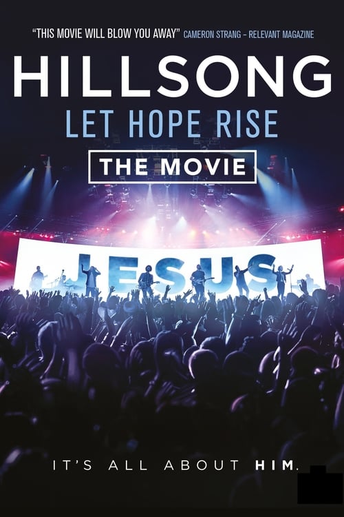 Hillsong: Let Hope Rise (2016) Watch Full Movie 1080p