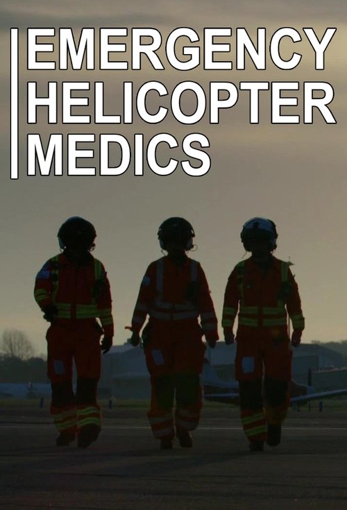 Poster of Emergency Helicopter Medics