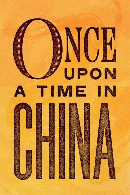 Once+Upon+a+Time+in+China