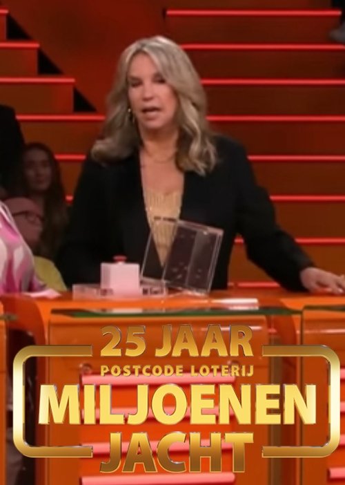 25 jaar miljoenenjacht  jubileum uitzending