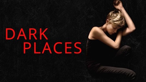 Dark Places (2015) Regarder le film complet en streaming en ligne