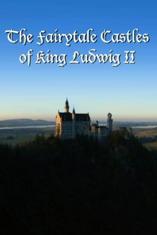 The+Fairytale+Castles+of+King+Ludwig+II