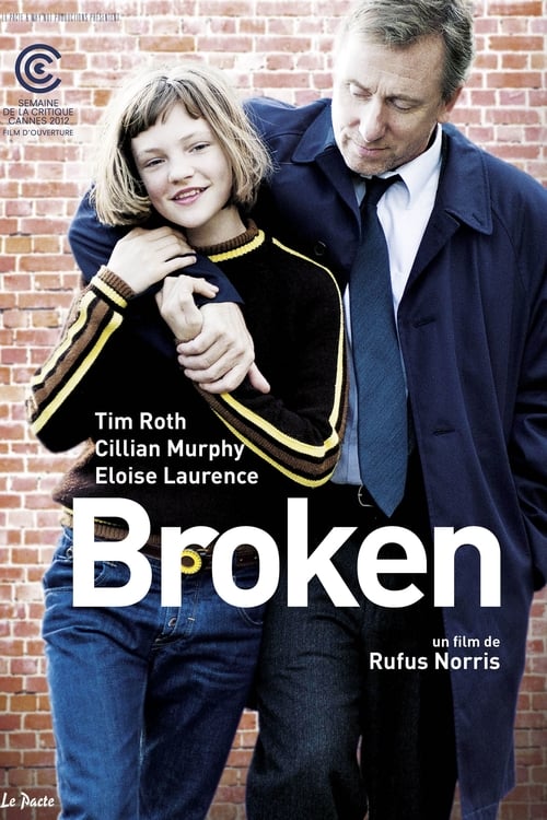 Broken (2012) Film Complet en Francais