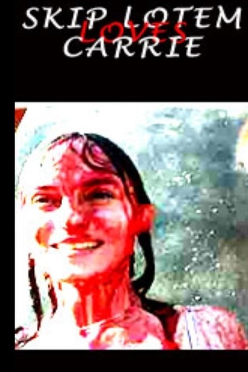 Skip Lotem Loves Carrie Poster