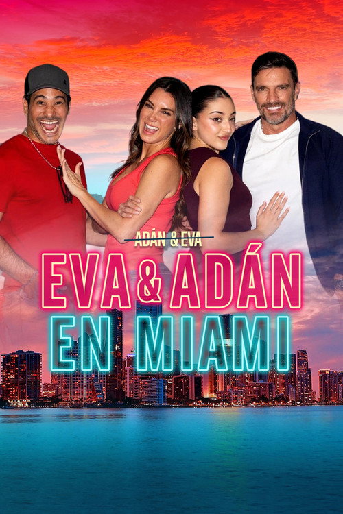 Eva y Ad&aacute;n en Miami电影海报