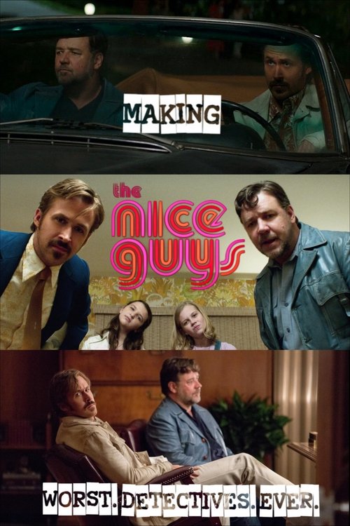 Worst. Detectives. Ever. Making The Nice Guys Poster