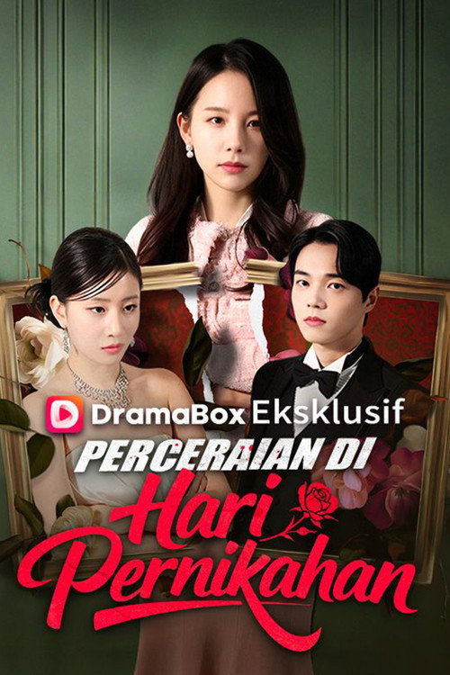 Perceraian di Hari Pernikahan电影海报