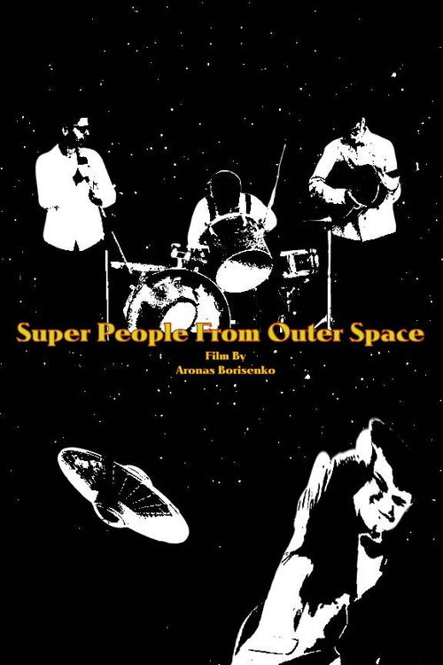 Super People From Outer Space's poster