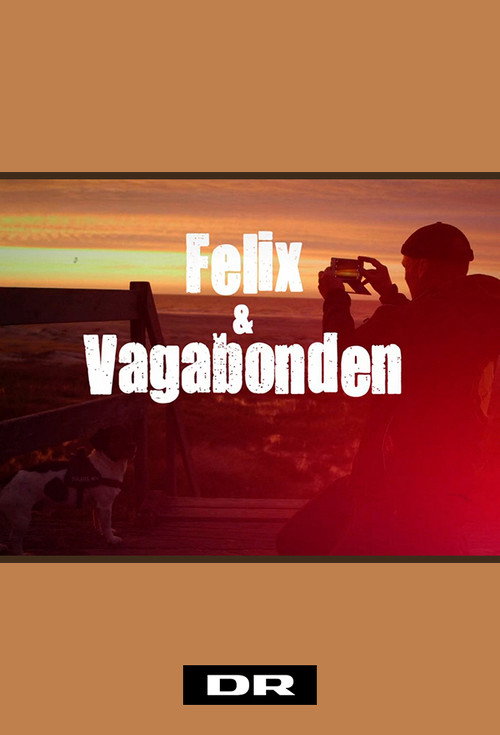 Felix og Vagabonden电影海报