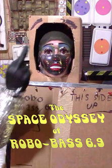 The Odyssey Of Robo Bass 6.9