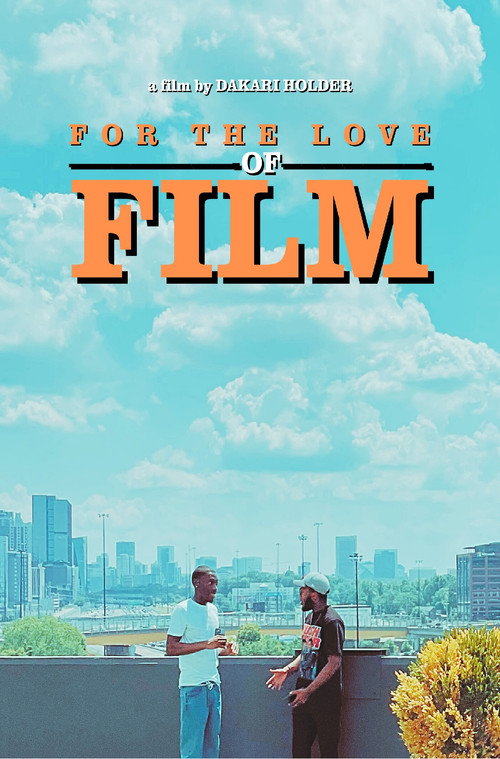 For The Love of Film电影海报