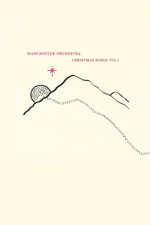 Manchester+Orchestra%3A+Christmas+Songs+Vol.+1