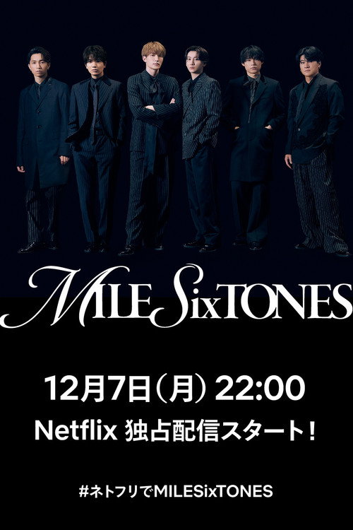 MILE SixTONES Stadium Tour Poster