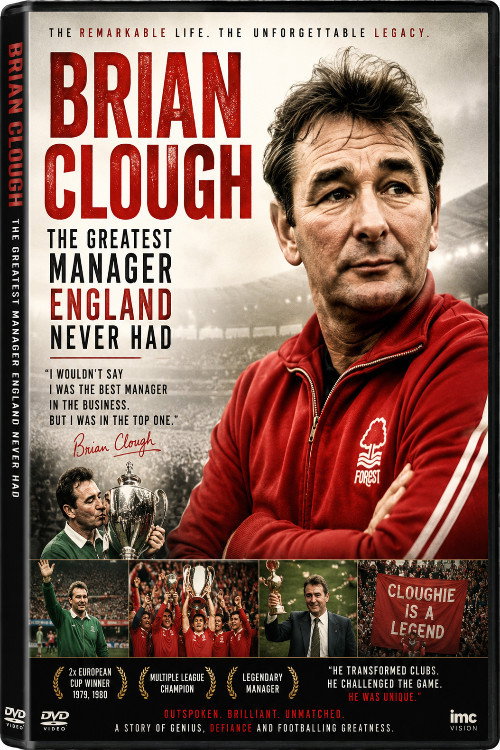 Brian Clough: The Greatest Manager England Never Had? Poster