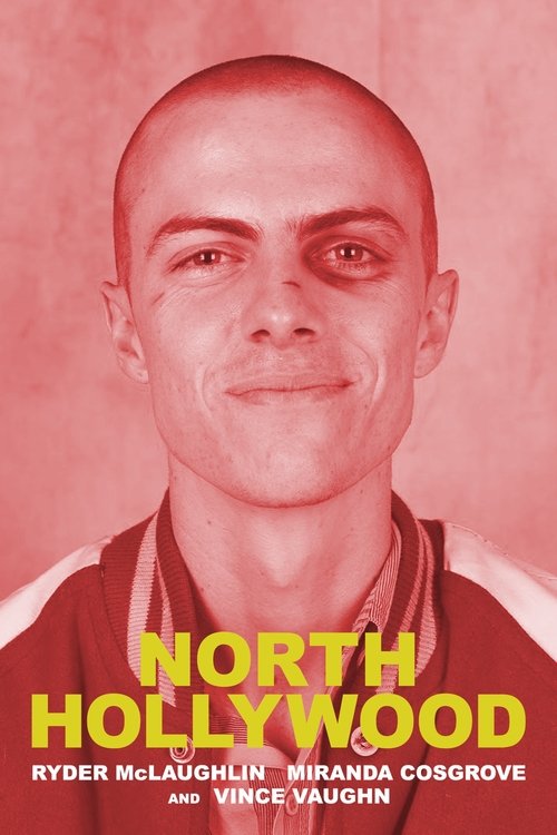Regarder North Hollywood (2021) Film Complet en ligne Gratuit