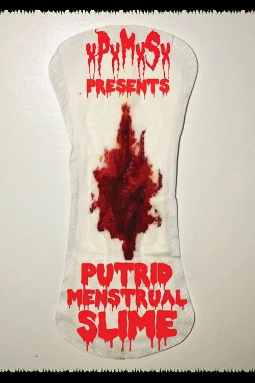 Putrid Menstrual Slime