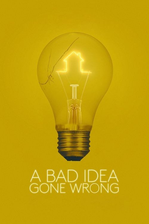 A+Bad+Idea+Gone+Wrong