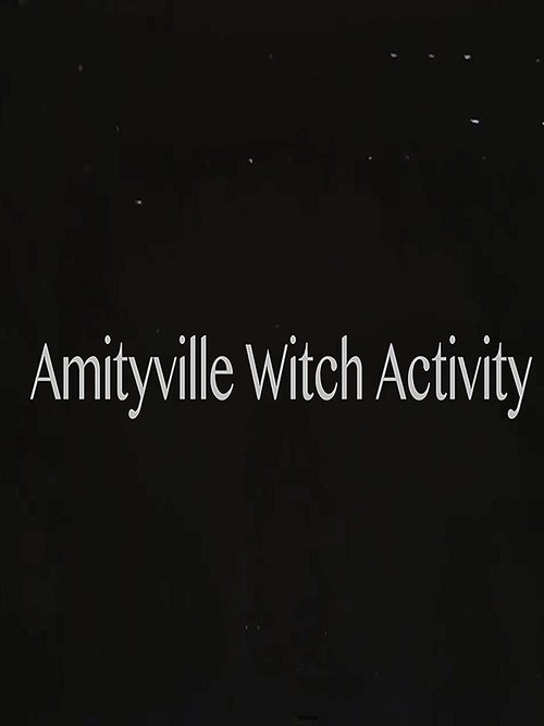 Amityville+Witch+Activity