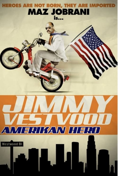 Jimmy Vestvood: Amerikan Hero (2016) Film Complet en Francais