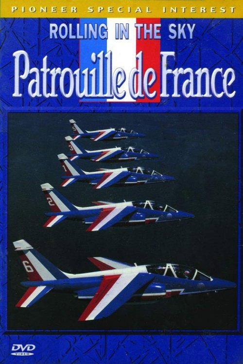 Rolling in the Sky: Patrouille de France