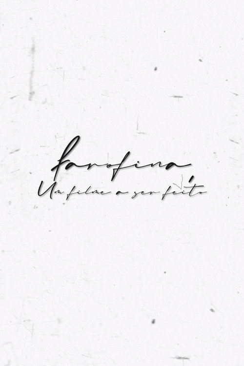 Forofina – Um Filme a Ser Feito poster 2