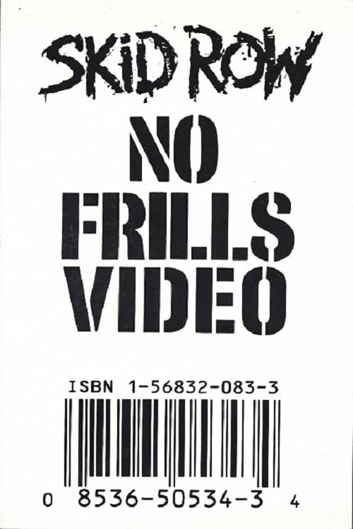 Skid+Row+%7C+No+Frills+Video