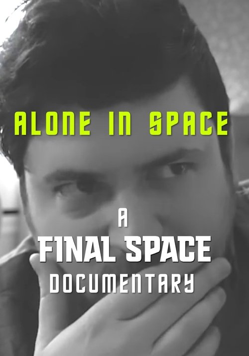 Alone+in+Space%3A+A+Final+Space+Documentary