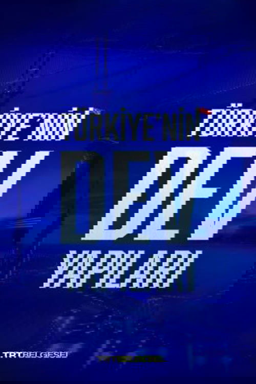 Türkiye'nin Dev Yapıları