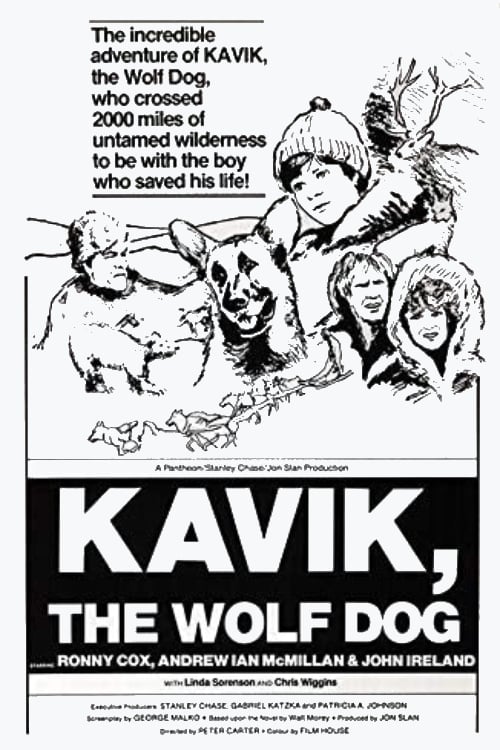 The Courage of Kavik, the Wolf Dog