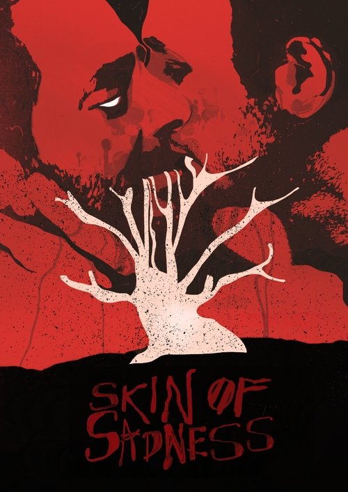 Skin of Sadness Poster