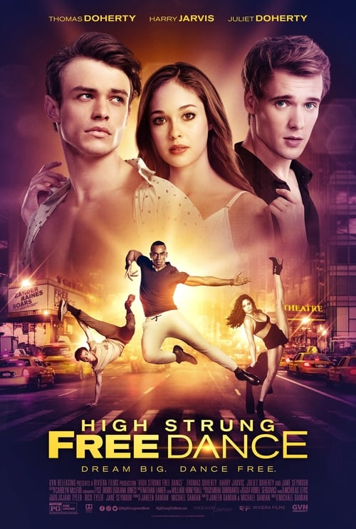 High Strung : Free Dance (2018) Film complet HD Anglais Sous-titre