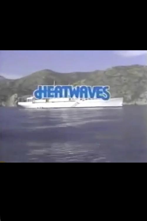 Heatwaves Poster