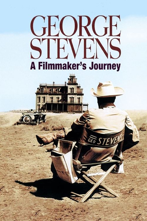 George+Stevens%3A+A+Filmmaker%27s+Journey