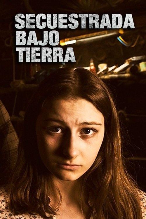 Poster of Secuestrada Bajo Tierra