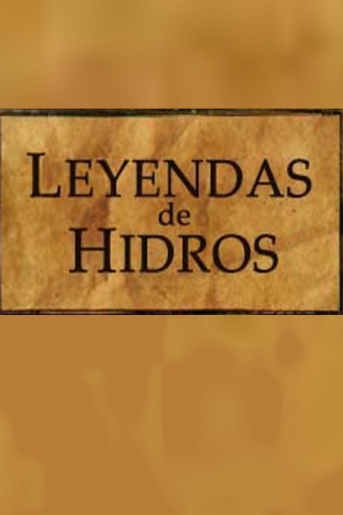 Leyendas de Hidros Poster