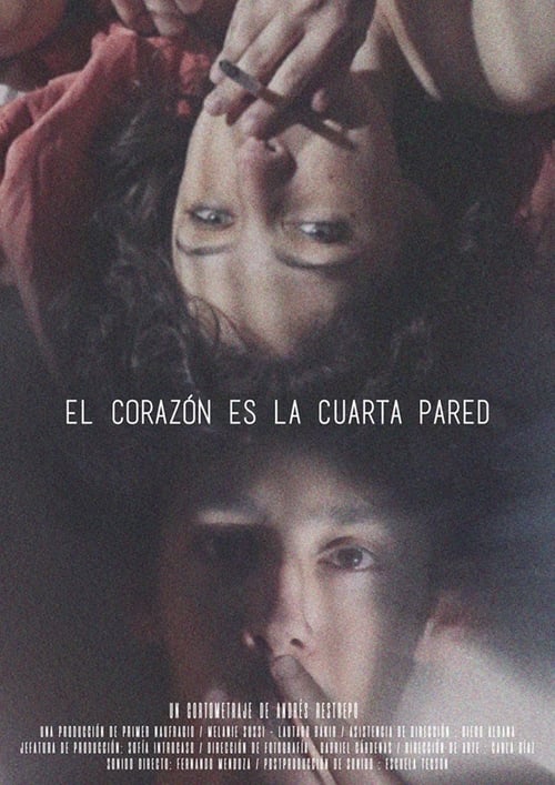 El Corazón es la Cuarta Pared (2019) Watch Full Movie Streaming Online
in HD-720p Video Quality