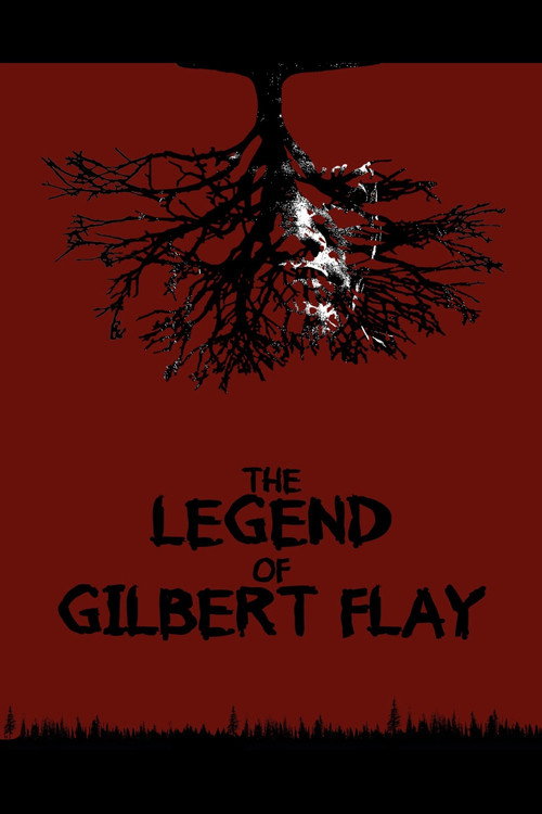 The Legend of Gilbert Flay Poster
