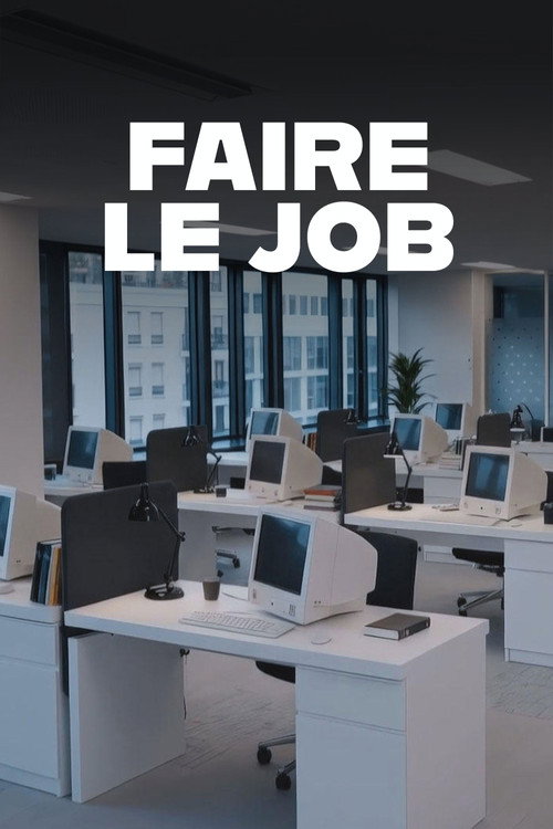Faire le job
