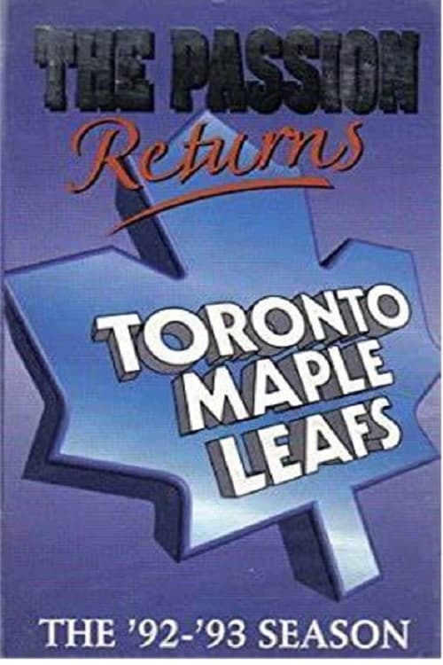 The+Passion+Returns+-+The+%2792-%2793+Toronto+Maple+Leafs