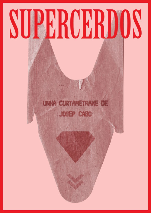 SUPERCERDOS电影海报