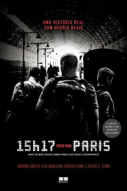 15:17 Destino Paris (2018) Filmes Completos Gratis