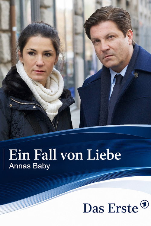 Ein Fall von Liebe - Annas Baby Poster