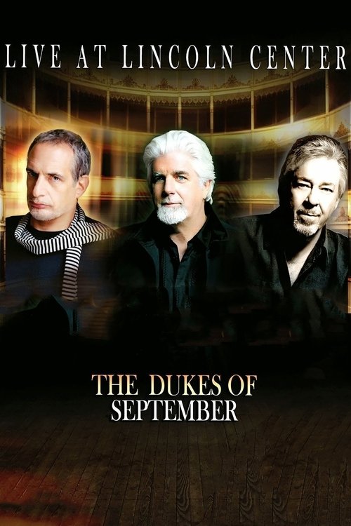 The+Dukes+of+September+-+Live+at+Lincoln+Center